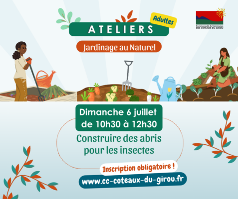 Atelier jardinage du 06 juillet : Construire des abris pour les insectes.