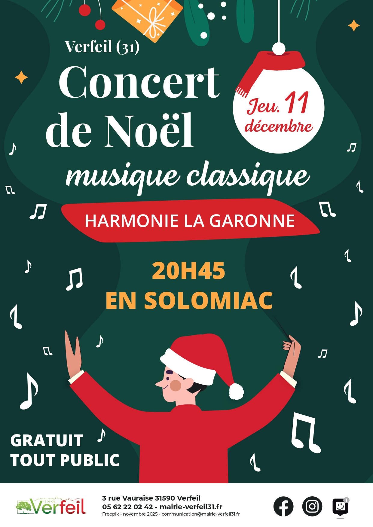 Affiche aux couleurs vertes, rouge et jaune. Quelques décorations de noël : cadeaux, notre, feuilles et boule de sapin. Chef d'orchestre avec un chapeau de noël. Ecriture reprenant l'ensemble des informations sur le Concert de musique classique
