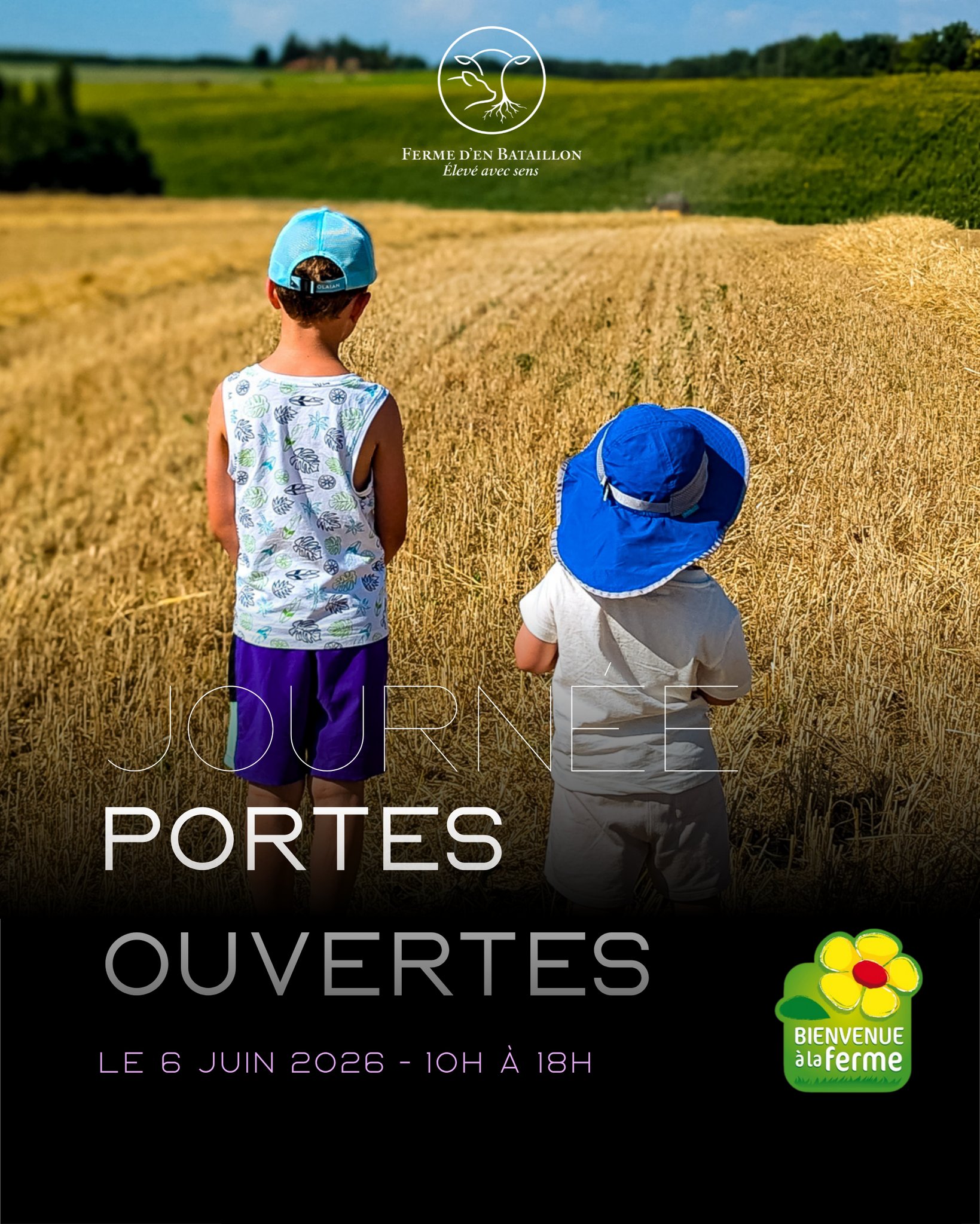 Photo d'un champ de blé avec deux enfants regardant ce champ et l'horizon. Ensemble d'écriture reprenant les informations sur la journée portes ouvertes de la ferme en Bataillon