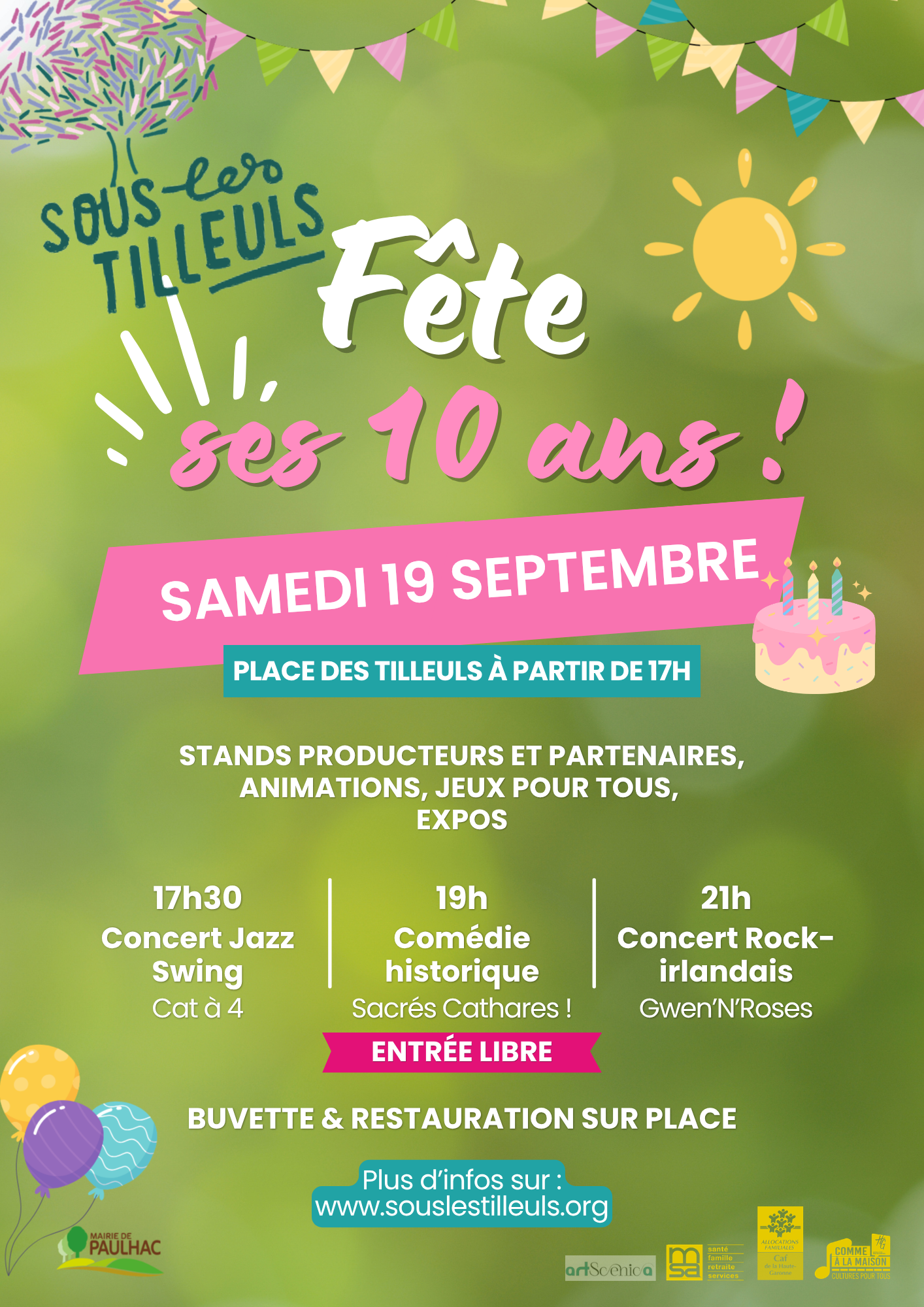 Affiche verte, avec le logo de sous les tilleuls et des décorations d'anniversaire. Ensemble d'écriture reprenant les informations sur l'événement : Sous les Tilleuls fête son anniversaire !